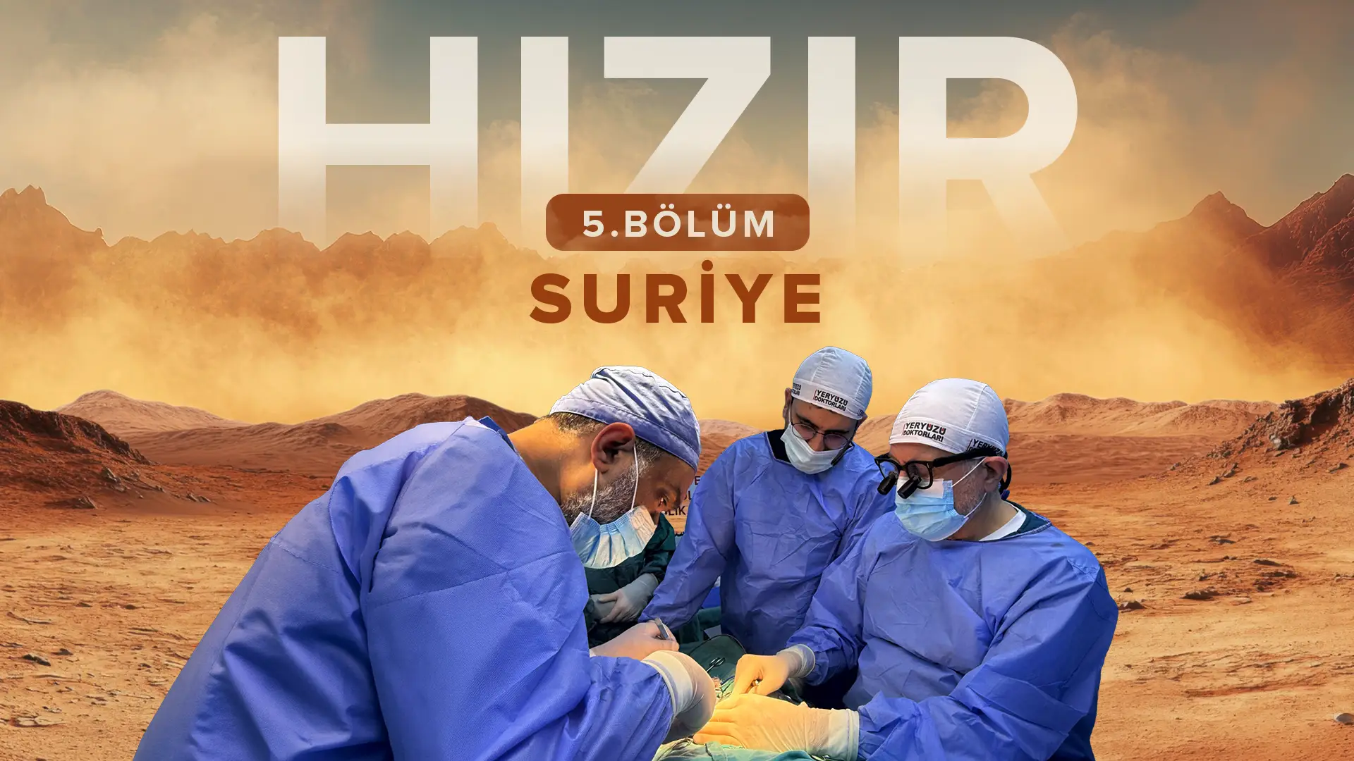  TRT 1  - Hızır | 5. Bölüm  - Suriye