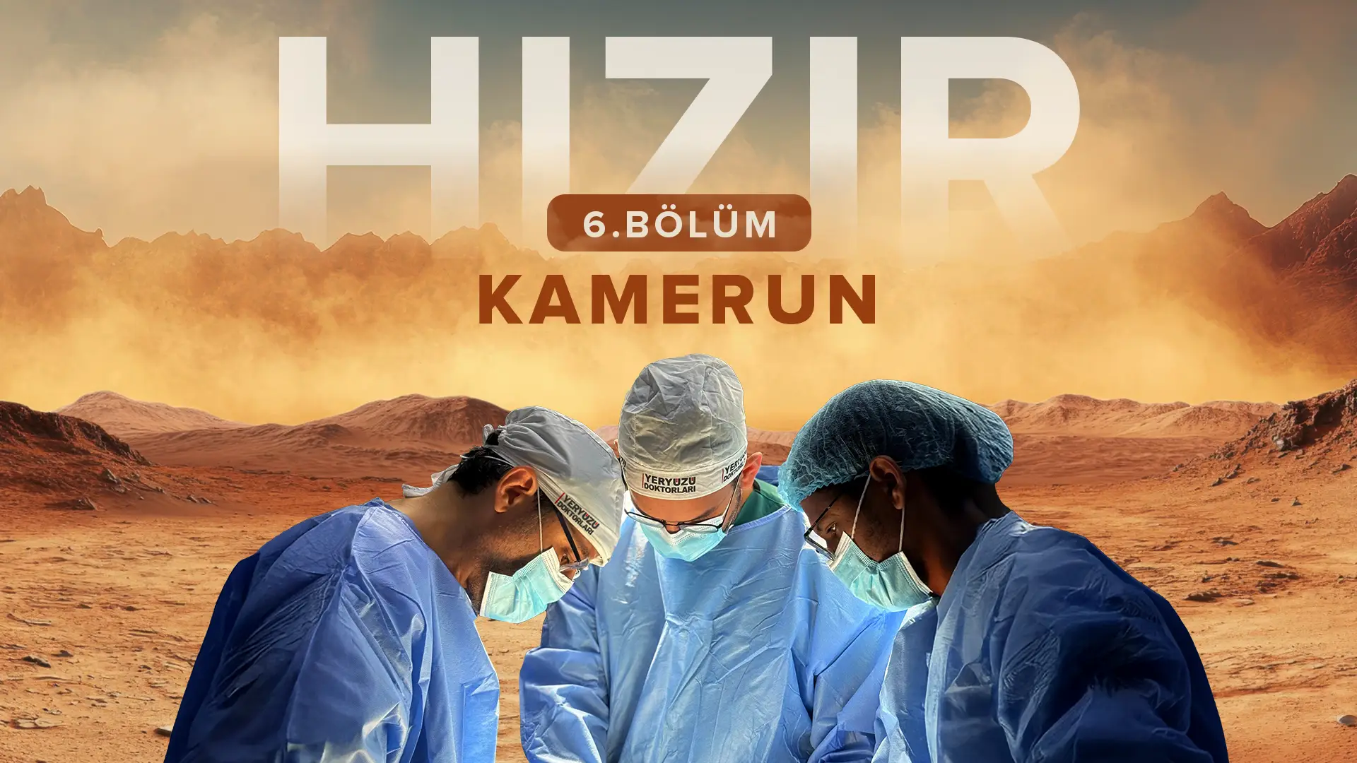  TRT 1  - Hızır | 6. Bölüm  - Kamerun